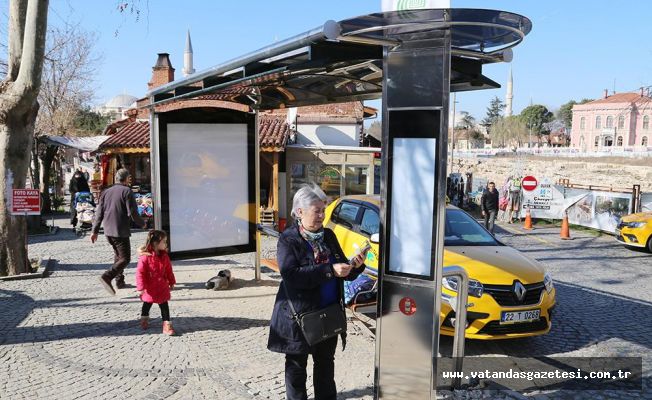 EDİRNE YENİ NESİL DURAKLARLA TANIŞIYOR