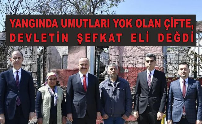 EVİ YANAN ÇİFTE, MÜJDEYİ VALİ CANALP VERDİ