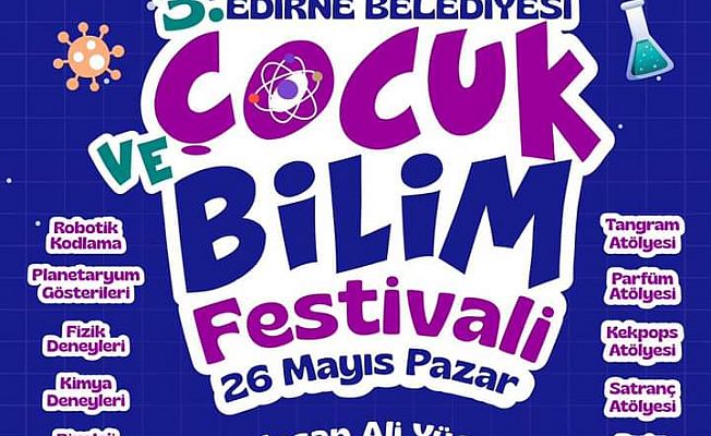 ÇOCUK BİLİM FESTİVALİ