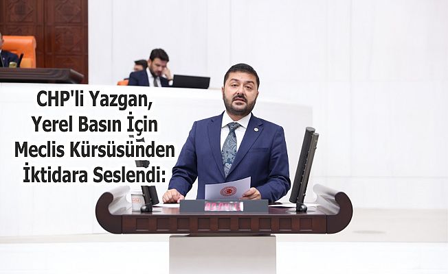 "TASARRUFU YEREL BASINDAN DEĞİL, LÜKSTEN YAPIN"