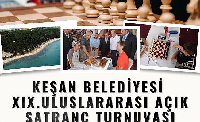 19. ULUSLARARASI AÇIK SATRANÇ TURNUVASI'NIN KAYITLARI BAŞLADI