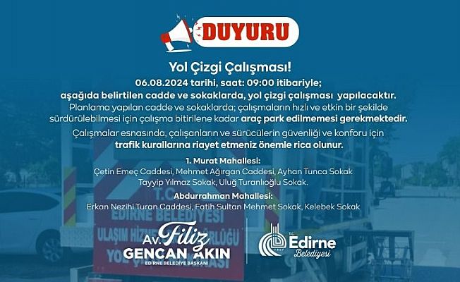 YOL ÇİZGİ ÇALIŞMASI YAPILACAK