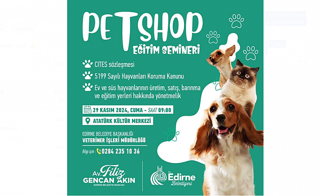 BELEDİYEDEN PETSHOP SAHİPLERİNE EĞİTİM SEMİNERİ