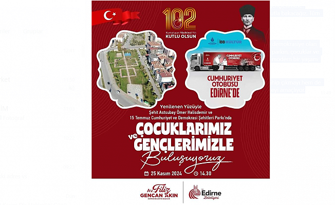 EDİRNE, 25 KASIM KURTULUŞ GÜNÜ COŞKUSUNA HAZIRLANIYOR