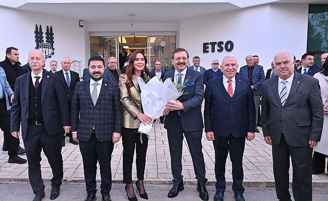 TOBB BAŞKANINDAN ETSO’YA ZİYARET